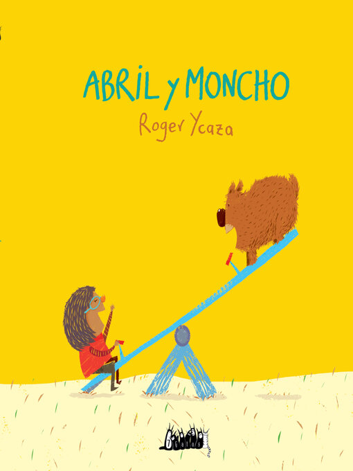 Title details for Abril y moncho by Roger Ycaza - Available